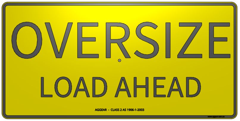 Oversize Load Ahead Sign 1200 x 600 Double Sided