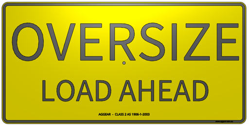 [10008] Oversize Load Ahead Sign 1200 x 600 Double Sided